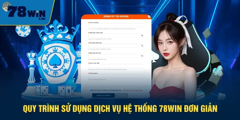 Hướng dẫn đăng ký, nạp tiền 78win chi tiết 